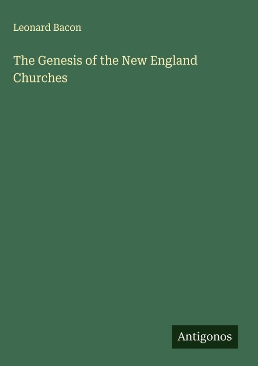 Produktbild: The Genesis of the New England Churches