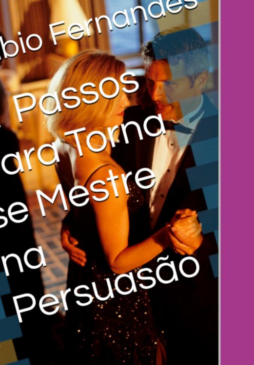 Produktbild: 21 Passos Para Torna Se Mestre Na Persuas&atilde;o