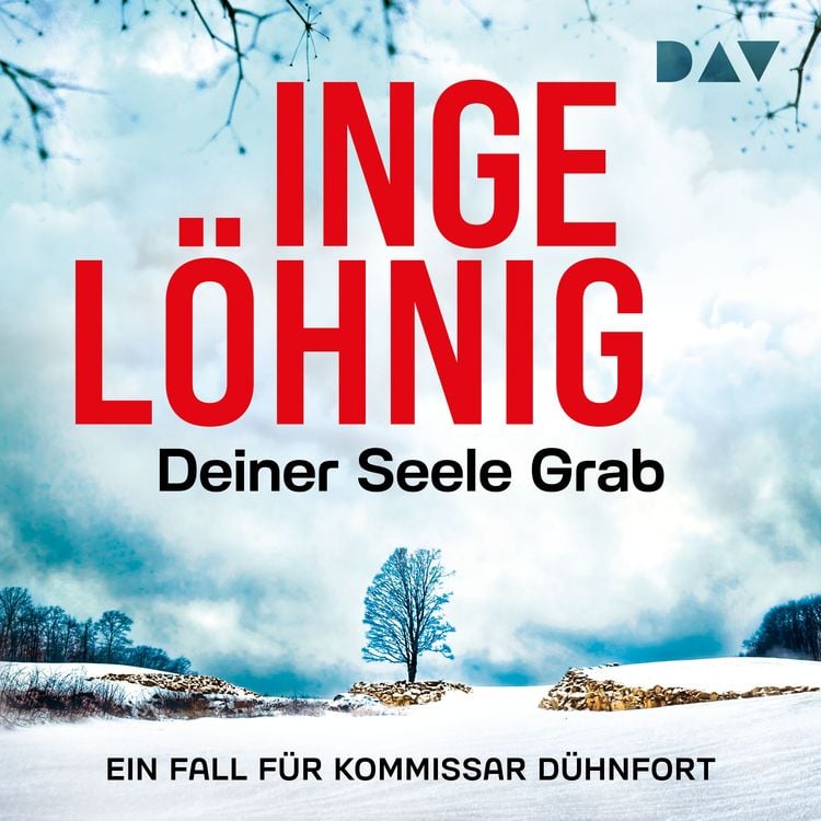 Produktbild: Deiner Seele Grab. Ein Fall f&uuml;r Kommissar D&uuml;hnfort (D&uuml;hnfort 6)