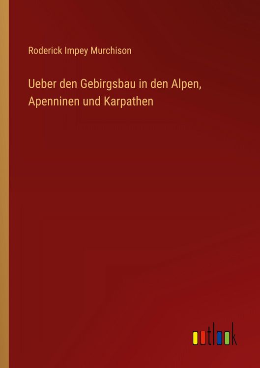 Produktbild: Ueber den Gebirgsbau in den Alpen, Apenninen und Karpathen