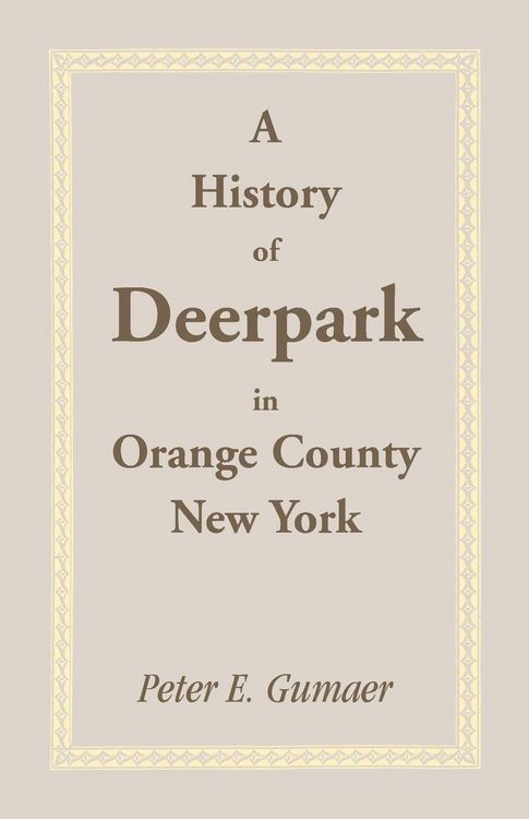 Produktbild: A History of Deerpark in Orange County, New York