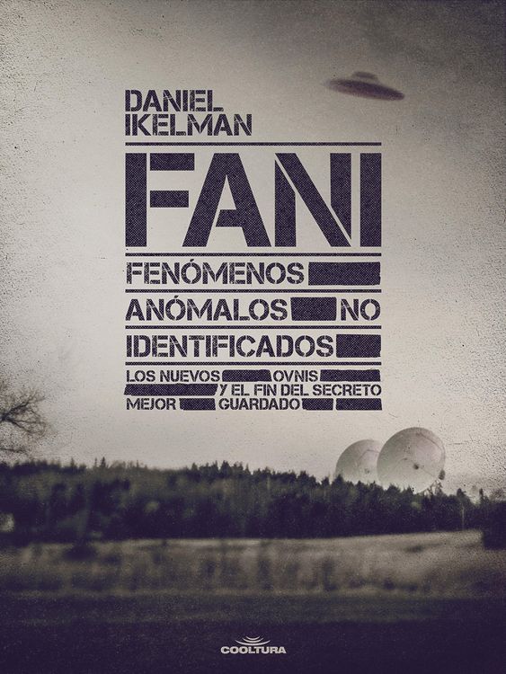 Produktbild: FANI: Fen&oacute;menos An&oacute;malos No Identificados