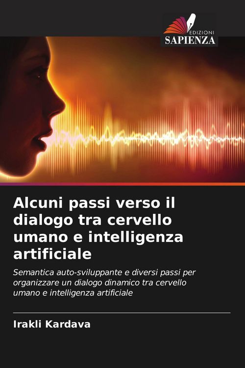 Produktbild: Alcuni passi verso il dialogo tra cervello umano e intelligenza artificiale