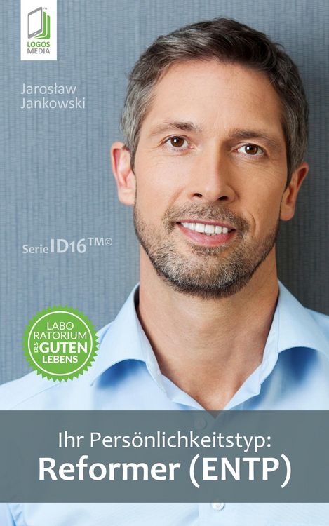 Produktbild: Ihr Pers&ouml;nlichkeitstyp: Reformer (ENTP)