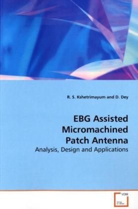 Produktbild: Kshetrimayum, R: EBG Assisted Micromachined Patch Antenna