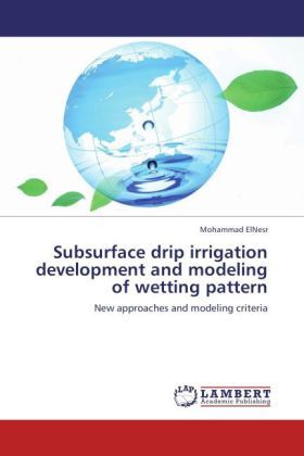 Produktbild: ElNesr, M: Subsurface drip irrigation development and modeli