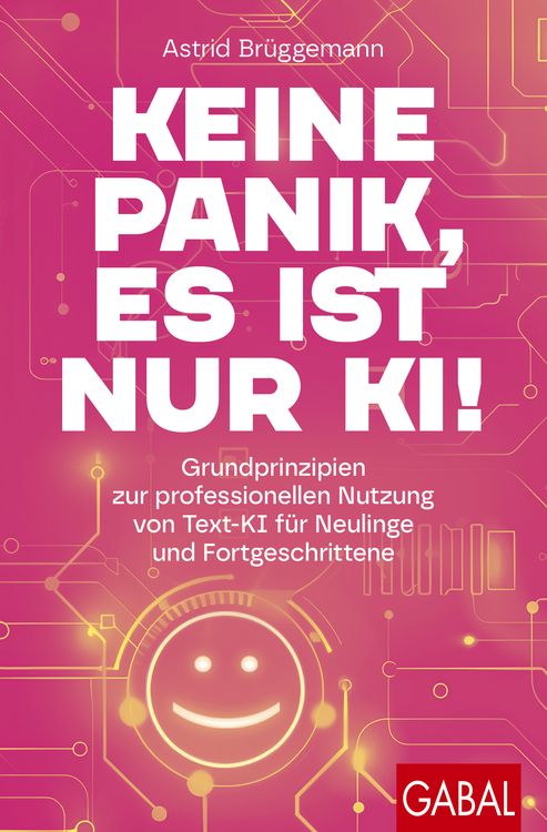 Bild vom Artikel Keine Panik, es ist nur KI! vom Autor Astrid Brüggemann