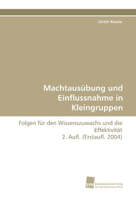 Produktbild: Klocke, U: Machtaus&uuml;bung und Einflussnahme in Kleingruppen