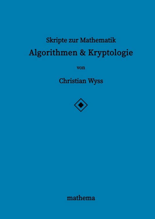 Produktbild: Skripte zur Mathematik - Algorithmen & Kryptologie