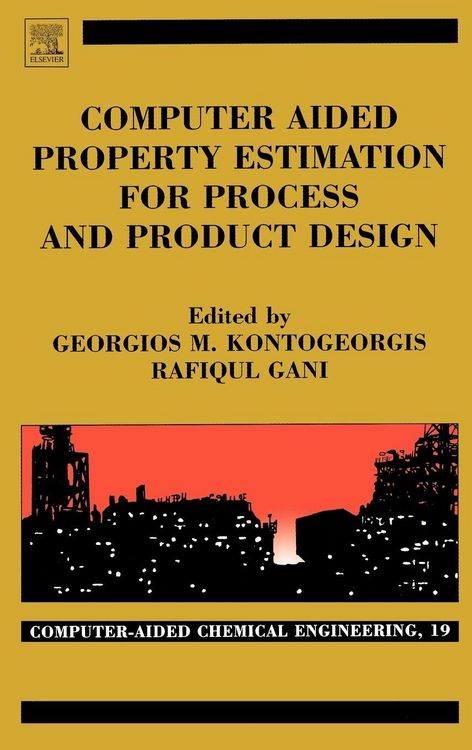 Produktbild: Computer Aided Property Estimation for Process and Product Design