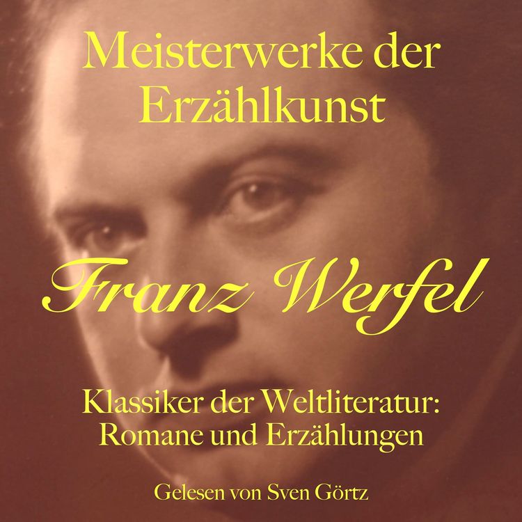 Produktbild: Franz Werfel: Meisterwerke der Erz&auml;hlkunst