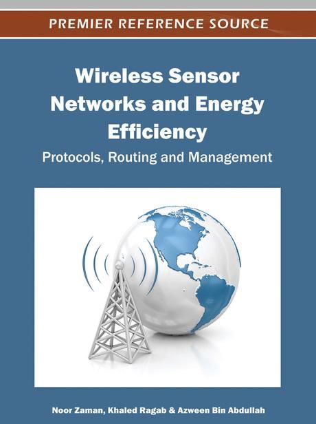 Produktbild: Wireless Sensor Networks and Energy Efficiency: Protocols, Routing and Management