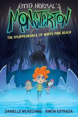 Produktbild: Otto Normal's Monsterton: The Disappearance of White Pine Beach