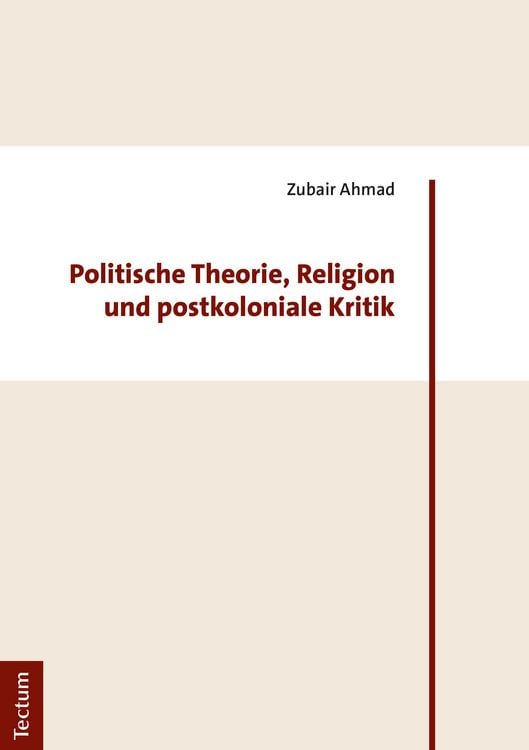 Produktbild: Politische Theorie, Religion und postkoloniale Kritik