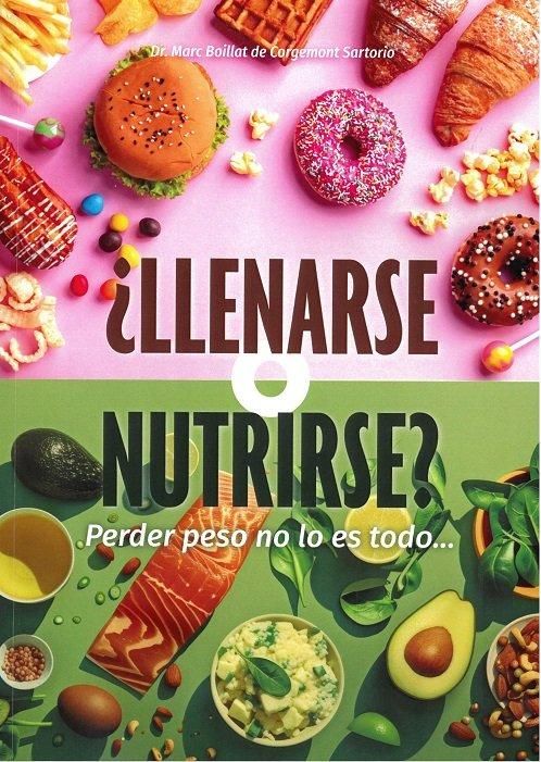 Produktbild: &iquest;Llenarse o nutrirse? Perder peso no lo es todo....