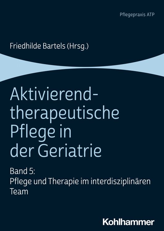 Produktbild: Aktivierend-therapeutische Pflege in der Geriatrie
