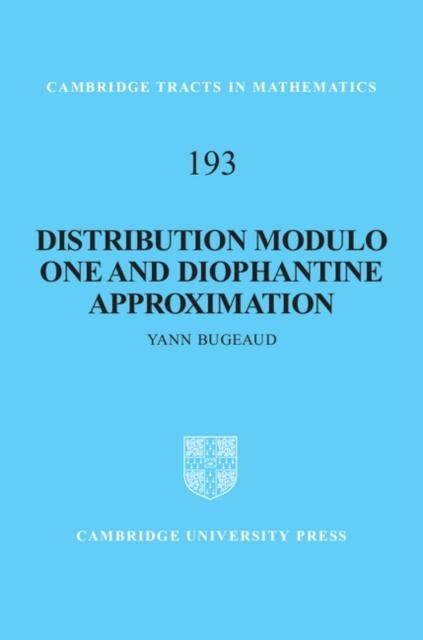 Produktbild: Distribution Modulo One and Diophantine Approximation