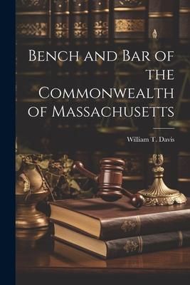 Produktbild: Bench and Bar of the Commonwealth of Massachusetts