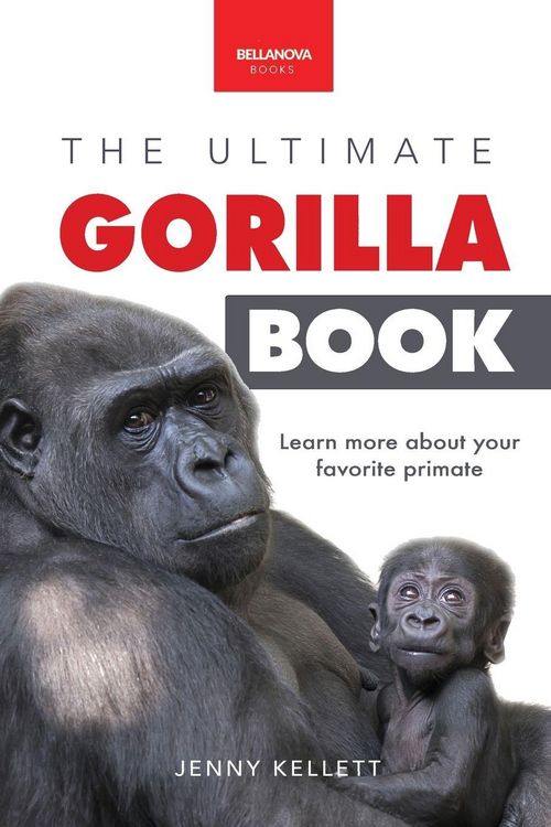 Produktbild: Gorillas The Ultimate Gorilla Book for Kids