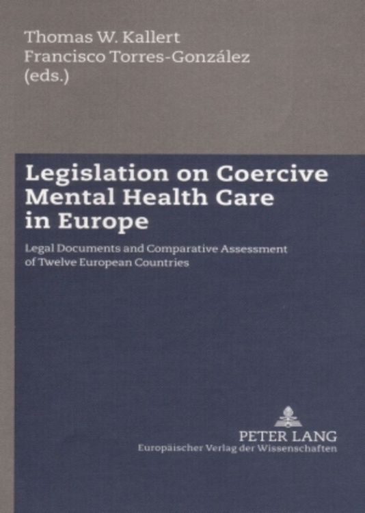 Produktbild: Legislation on Coercive Mental Health Care in Europe