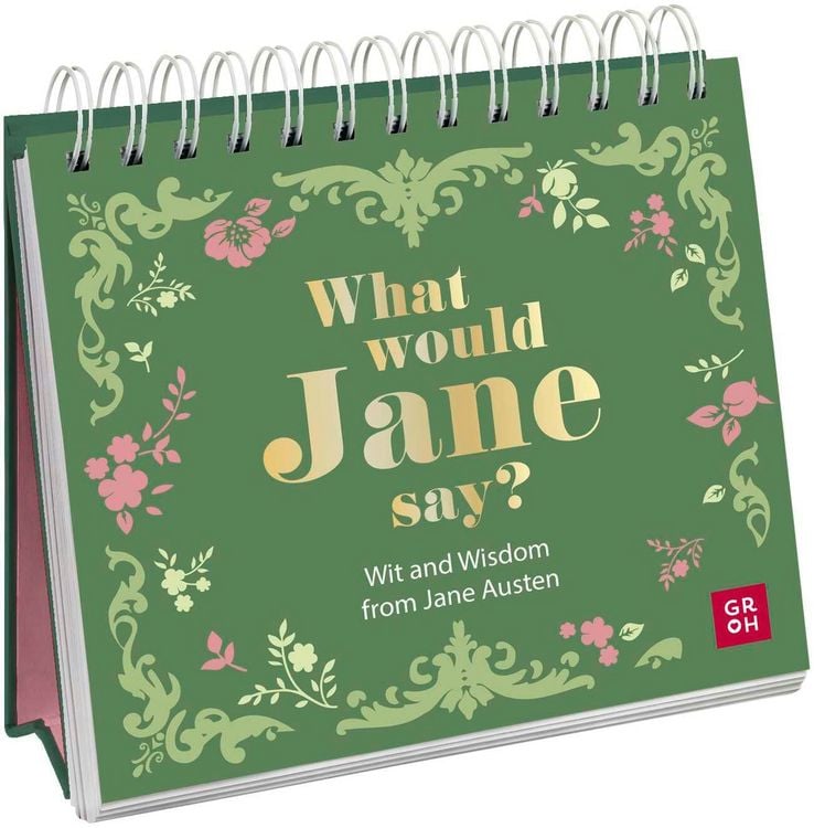 Produktbild: What would Jane say? Wit and Wisdom from Jane Austen