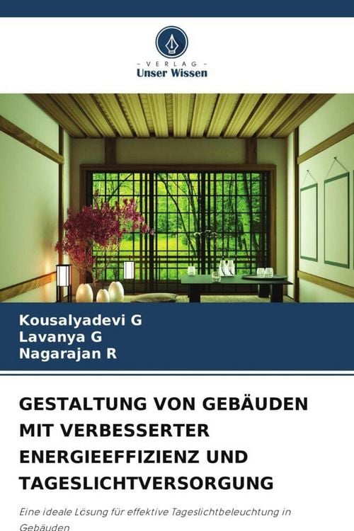 Produktbild: GESTALTUNG VON GEB&Auml;UDEN MIT VERBESSERTER ENERGIEEFFIZIENZ UND TAGESLICHTVERSORGUNG