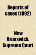 Produktbild: Reports of Cases Determined in the Appeal and Chancery Divisions and Selected Cases in the King's Bench and at Chambers of the Supreme Court of