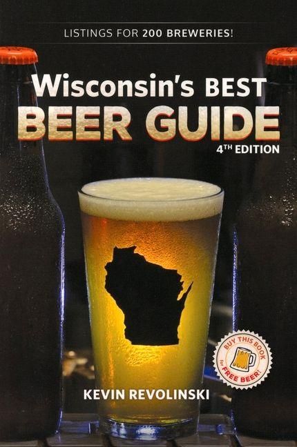 Produktbild: Wisconsin's Best Beer Guide, 4th Edition
