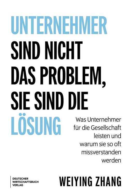 Produktbild: Unternehmer sind nicht das Problem, sie sind die L&ouml;sung