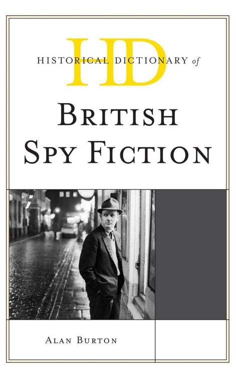 Produktbild: Historical Dictionary of British Spy Fiction