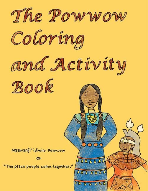 Produktbild: The Powwow Coloring and Activity Book: Ojibwe Traditions Coloring Book Series
