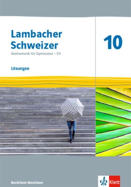 Produktbild: Lambacher Schweizer Mathematik 10 - G9. L&ouml;sungen Klasse 10. Ausgabe Nordrhein-Westfalen