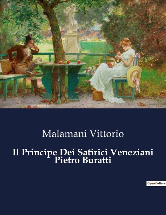 Produktbild: Il Principe Dei Satirici Veneziani Pietro Buratti