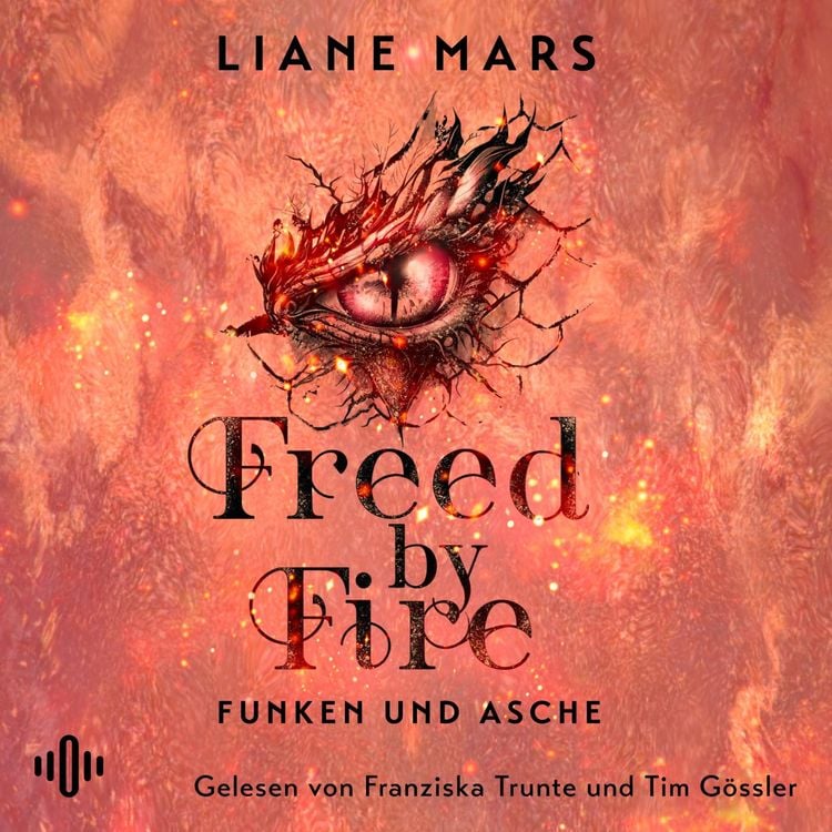 Bild vom Artikel Freed by Fire (Funken und Asche 2) vom Autor Liane Mars
