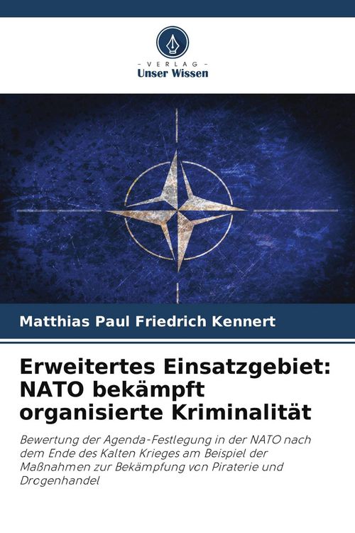 Produktbild: Erweitertes Einsatzgebiet: NATO bek&auml;mpft organisierte Kriminalit&auml;t