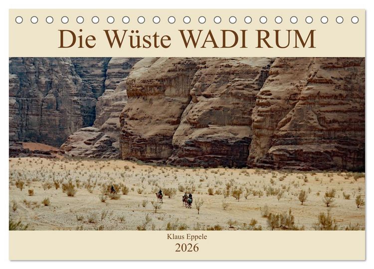 Produktbild: Die W&uuml;ste Wadi Rum (Tischkalender 2026 DIN A5 quer), CALVENDO Monatskalender