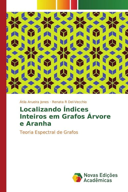 Produktbild: Localizando &Iacute;ndices Inteiros em Grafos &Aacute;rvore e Aranha
