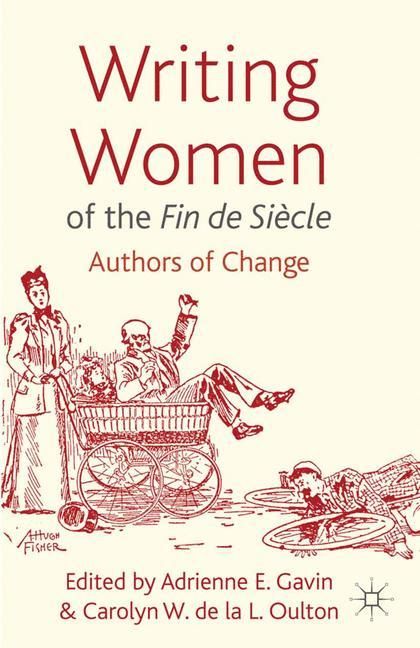Produktbild: Gavin, A: Writing Women of the Fin de Siecle