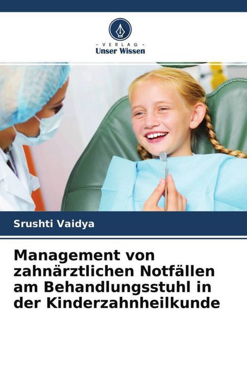 Produktbild: Management von zahn&auml;rztlichen Notf&auml;llen am Behandlungsstuhl in der Kinderzahnheilkunde