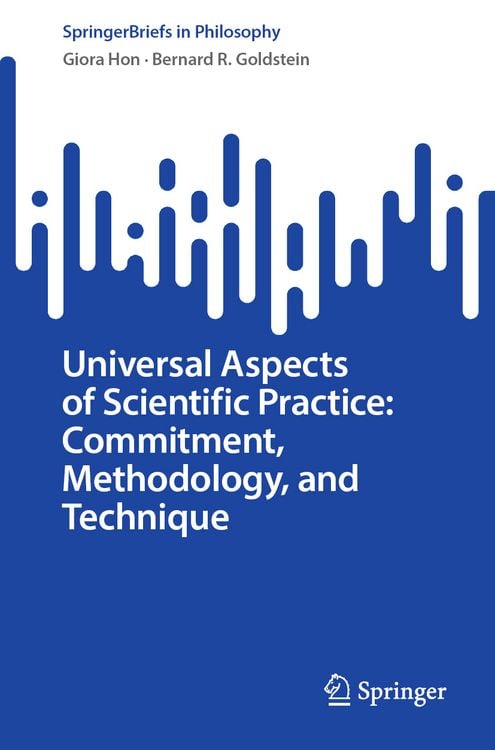Produktbild: Universal Aspects of Scientific Practice: Commitment, Methodology, and Technique