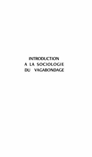 Produktbild: Introduction a Une Sociologie Du Vagabondage