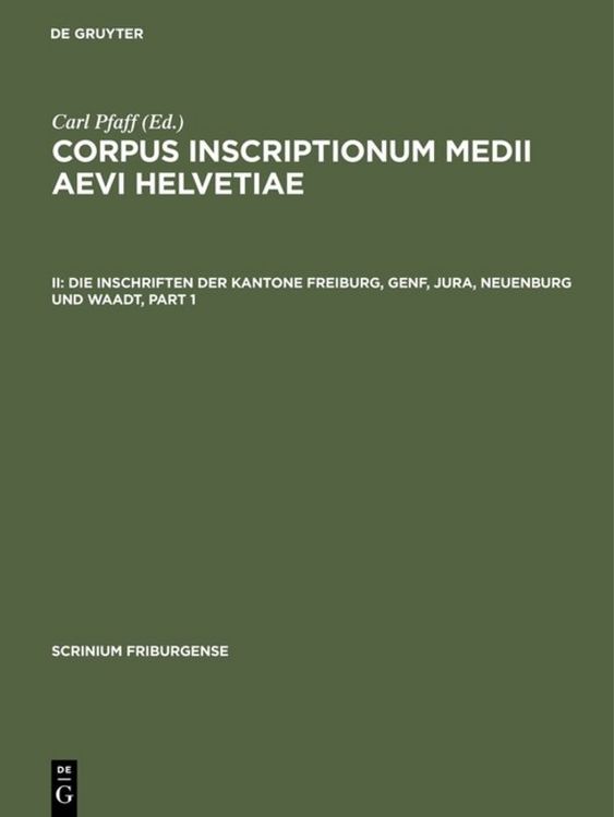 Produktbild: Die Inschriften der Kantone Freiburg, Genf, Jura, Neuenburg und Waadt