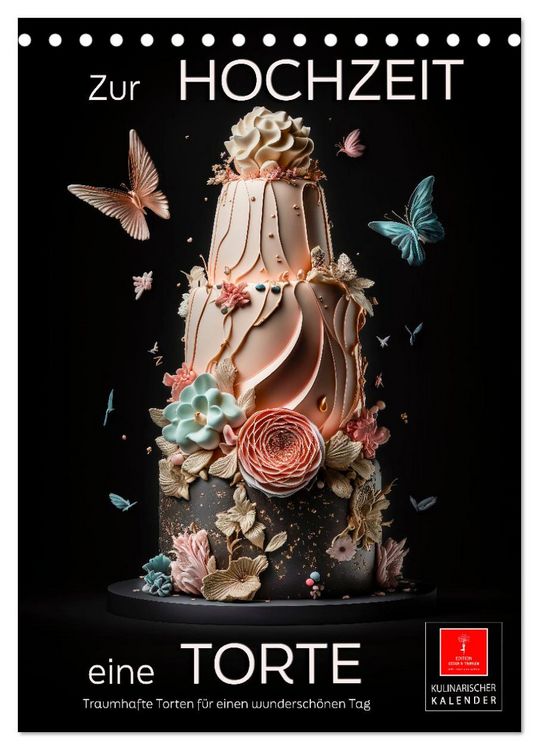 Produktbild: Zur Hochzeit eine Torte (Tischkalender 2026 DIN A5 hoch), CALVENDO Monatskalender