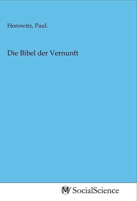 Produktbild: Die Bibel der Vernunft