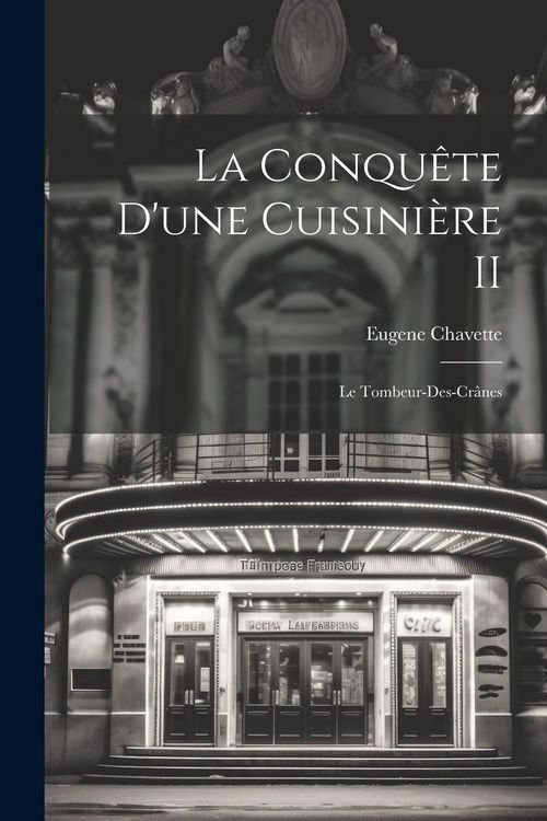 Produktbild: La Conqu&ecirc;te d'une Cuisini&egrave;re II