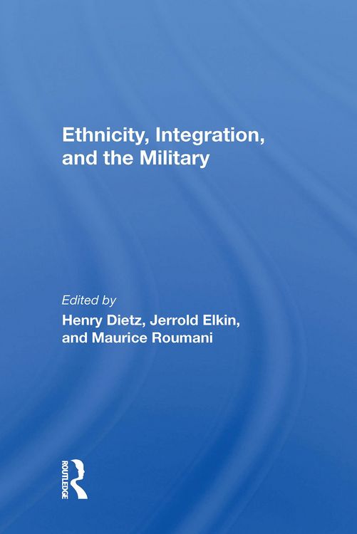 Produktbild: Ethnicity, Integration And The Military
