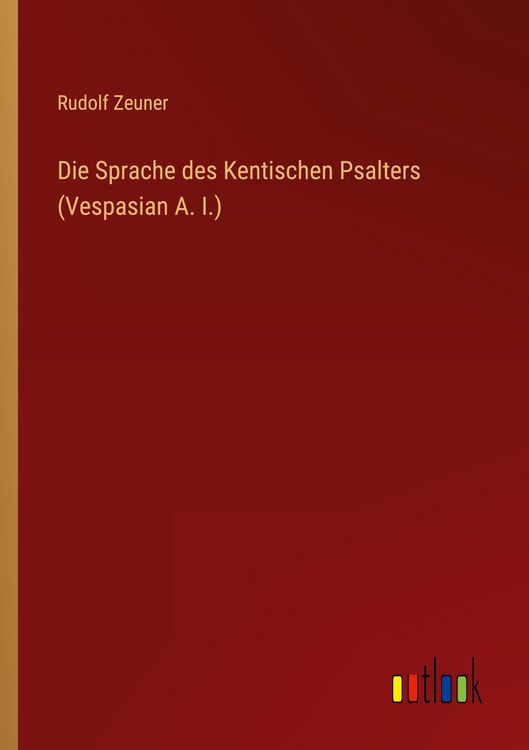 Produktbild: Die Sprache des Kentischen Psalters (Vespasian A. I.)