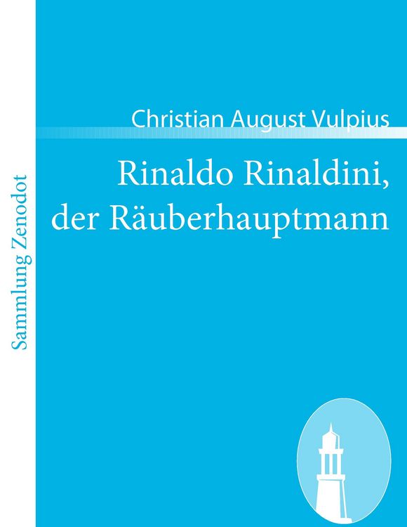 Produktbild: Rinaldo Rinaldini, der R&auml;uberhauptmann