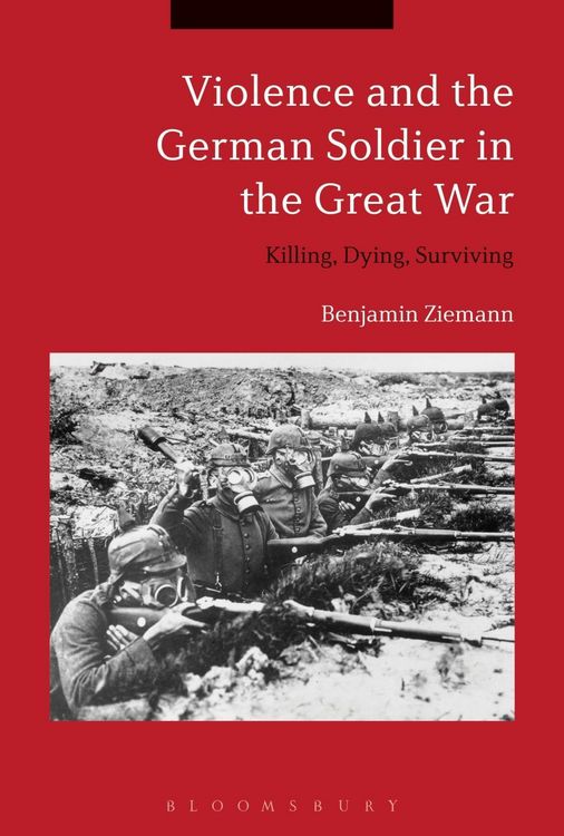 Produktbild: Violence and the German Soldier in the Great War