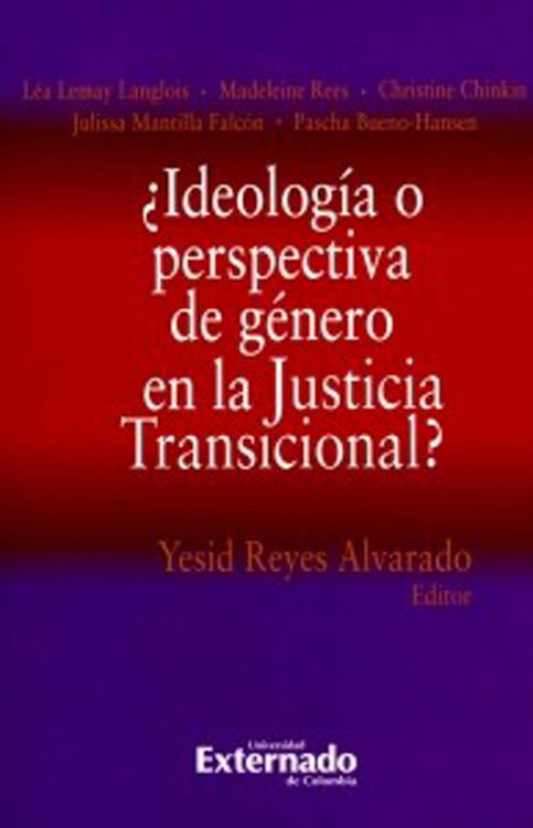 Produktbild: &iquest;Ideolog&iacute;a o perspectiva de g&eacute;nero en la Justicia Transicional?